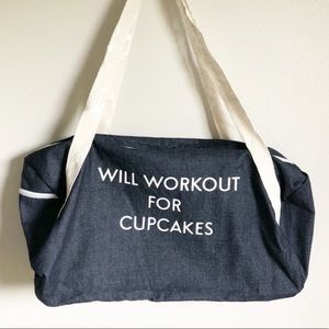 Gym Bag- Will workout for Cupcakes